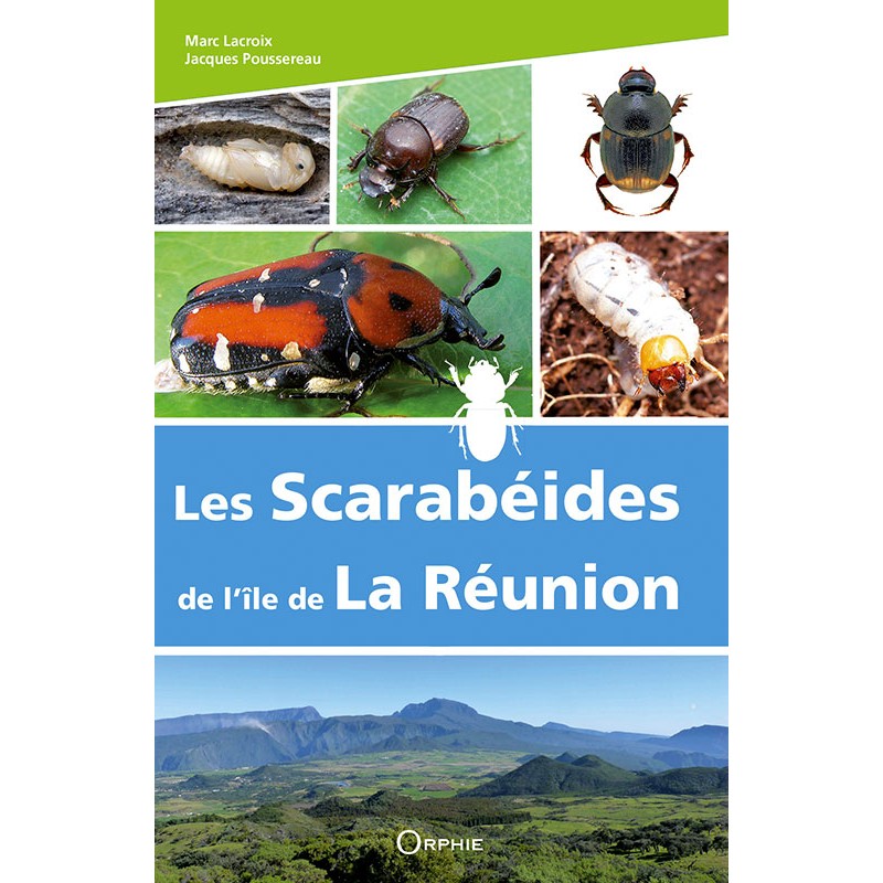Lacroix, M.; Poussereau, J. - Les Scarabeides de l'le de la Runion