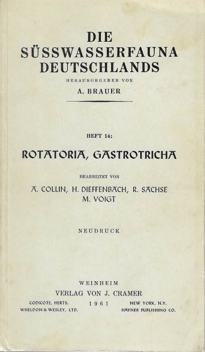 Collin, A.; Dieffenbach, H.; Sachse, R.; Voigt, M. - Die Ssswasserfauna Deutschlands. Rotatoria, Gastrotricha. Heft 14