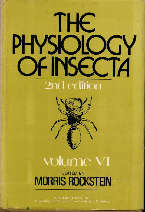 Rockstein, M. - The Physiology of Insecta Vol. VI: The Insect and the Internal Environment: Homeostasis III