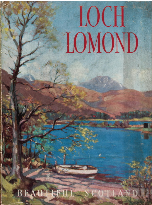 Cocker, W.D. - Loch Lomond, the Trossachs and Loch Katrine