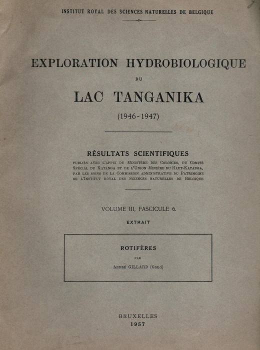 Gillard, A. - Rotifres: Exploration Hydrobiologique du Lac Tanganika (1946-1947). Vol. III, fasc. 6