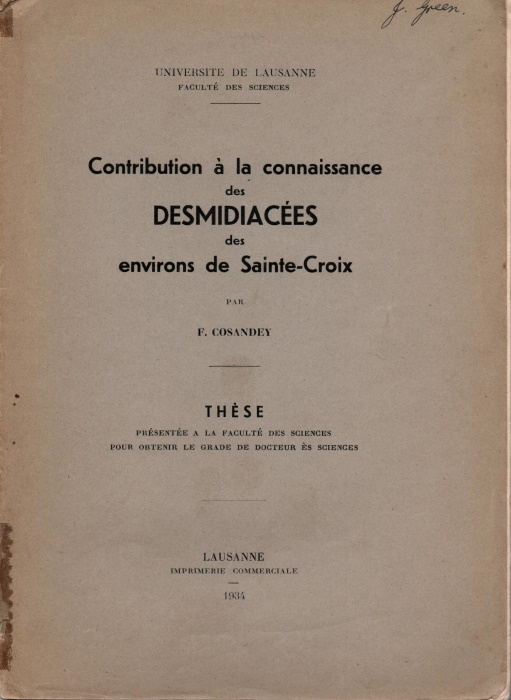 Cosandey, F. - Contribution  la connaissance des desmidiaces des environs de Sainte-Croix