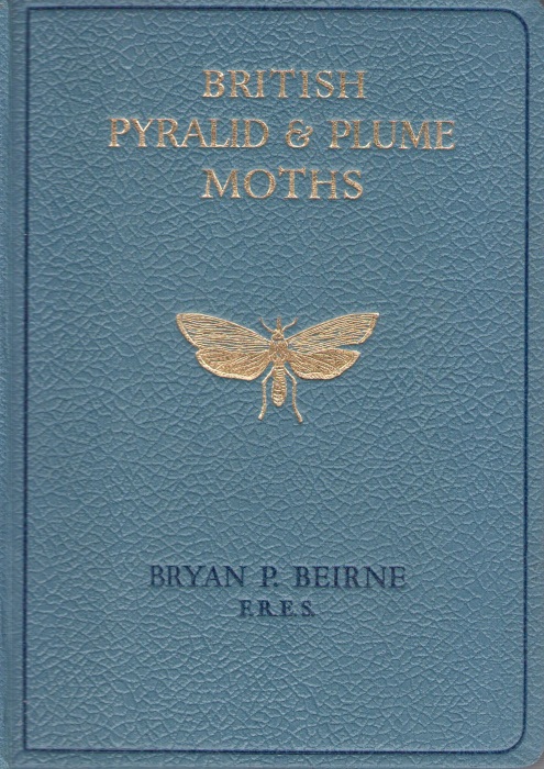 Beirne, B.P. - British Pyralid and Plume Moths (Wayside & Woodland)