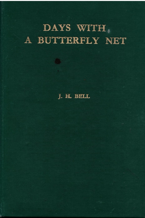 Bell, J.H. - Days with a Butterfly Net