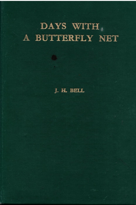 Bell, J.H. - Days with a Butterfly Net