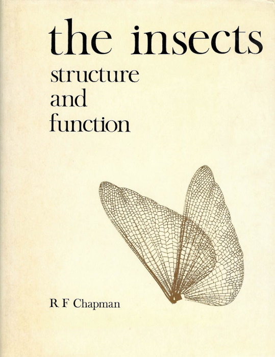 Chapman, R.F. - The Insects:  Structure and Function