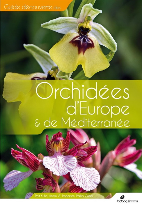 Khn, R.; Pedersen, H.; Cribb, P. - Guide Dcouverte des Orchides d'Europe et de Mditerranne