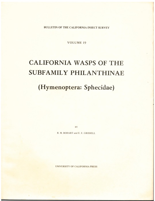 Bohart, R.M.; Grissell, E.E. - California Wasps of the Subfamily Philanthinae (Hymenoptera: Specidae)