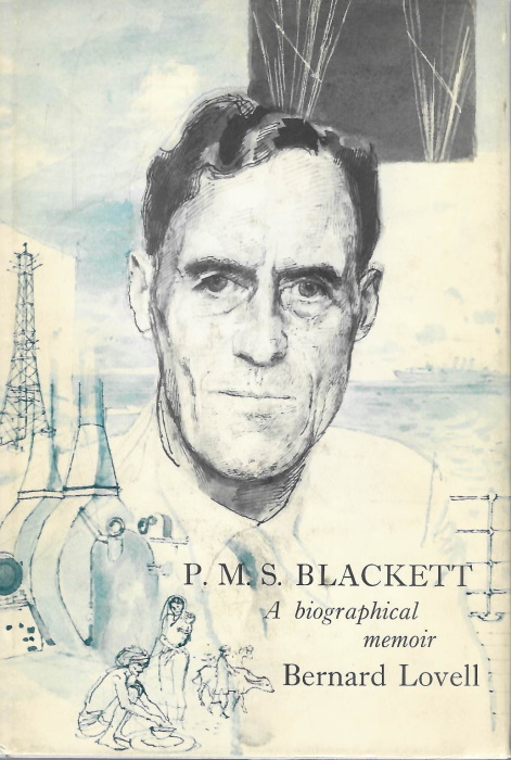 Lovell, B. - P.M.S. Blackett: A Biographical Memoir