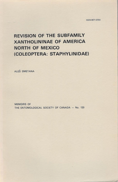 Smetana, A. - Revision of the Subfamily Xantholininae of America North of Mexico (Coleoptera: Staphylinidae)