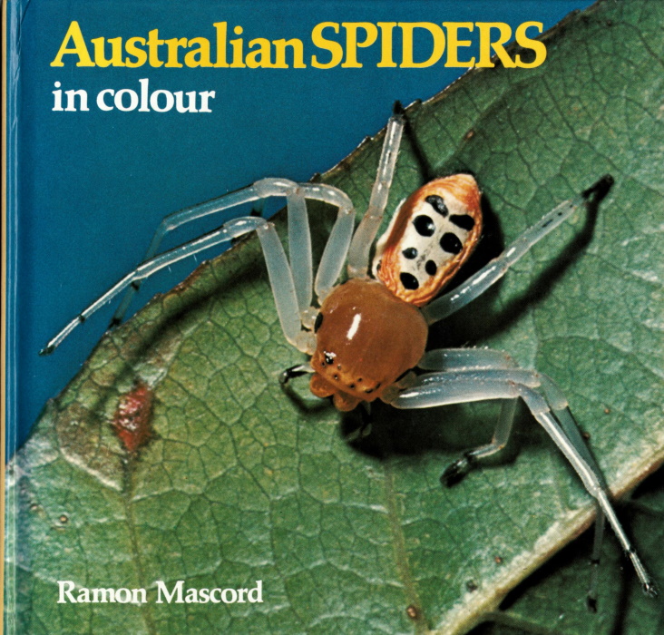 Mascord, R. - Australian Spiders in Colour