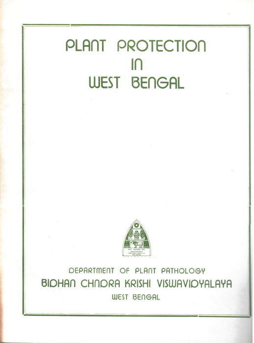Mukhopadhyay, S. (Ed.) - Plant protection in West Bengal: Proceedings of workshop held March 26-27, 1980 Department of Plant Pathology Faculty of Agriculture, Bidhan Chandra Krishi Viswavidyalaya