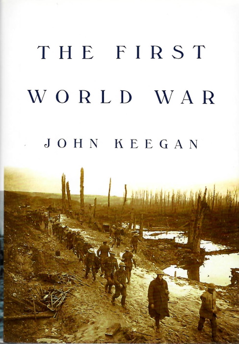 Keegan, J. - The First World War