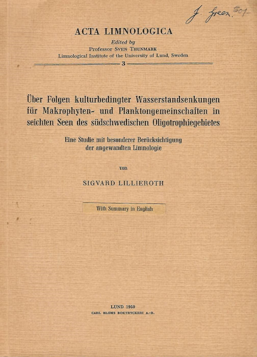 Lillieroth, S. - ber Folgen kulturbedingter Wasserstandsenkungen fr Makrophyten- und Planktongemeinschaften in seichten Seen des sdschwedischen Oligotrophiegebietes