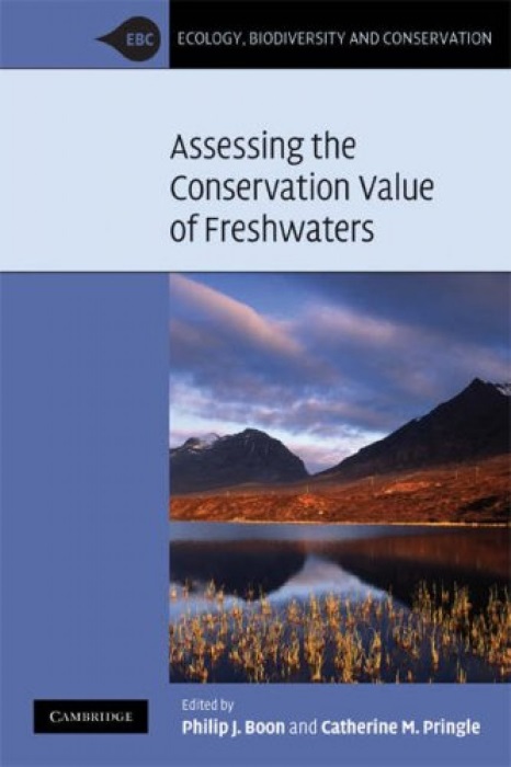 Boon, P.J.; Pringle, C.M. (Eds) - Assessing the Conservation Value of Freshwaters: An International Perspective