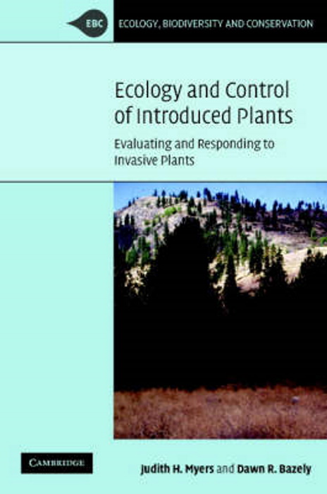 Myers, J.H.; Bazely, D.R. - Ecology and Control of Introduced Plants