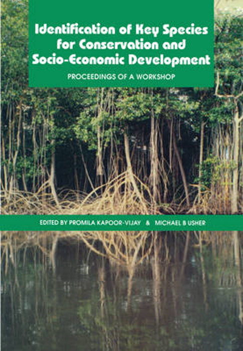 Kapoor-Vijay, P.; Usher, M.B. (Eds) - Identification of Key Species for Conservation and Socio-Economic Development