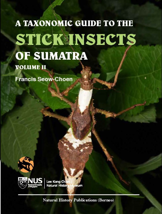 Seow-Choen, F. - A Taxonomic Guide to the Stick Insects of Sumatra. Vol. II