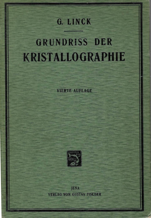 Linck, G. - Grundriss der Kristallographie