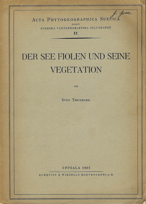 Thunmark, S. - Der See Fiolen und seine Vegetation