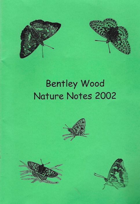 Woodruffe, P. (Ed.) - Bently Wood Nature Notes 2002