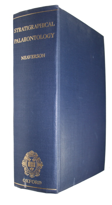 Neaverson, E. - Stratigraphical Palaeontology: A Study of Ancient Life-Provinces