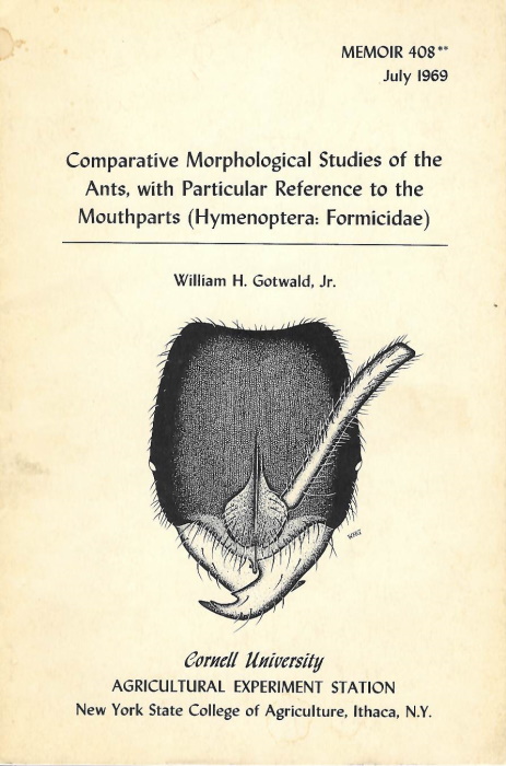 Gotwald, W.H. - Comparative Morphological Studies of the Ants, with Particular Reference to the Mouthparts (Hymenoptera: Formicidae)