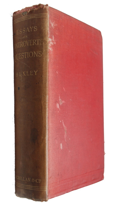 Huxley, T.H. - Essays upon some Controverted Questions
