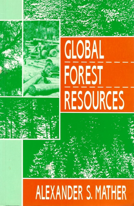 Mather, A.S. - Global Forest Resources