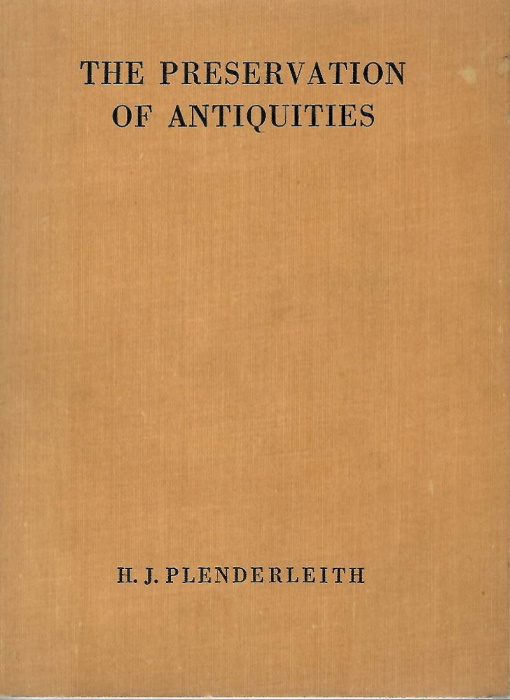Plenderleith, H.J. - Preservation of Antiquities