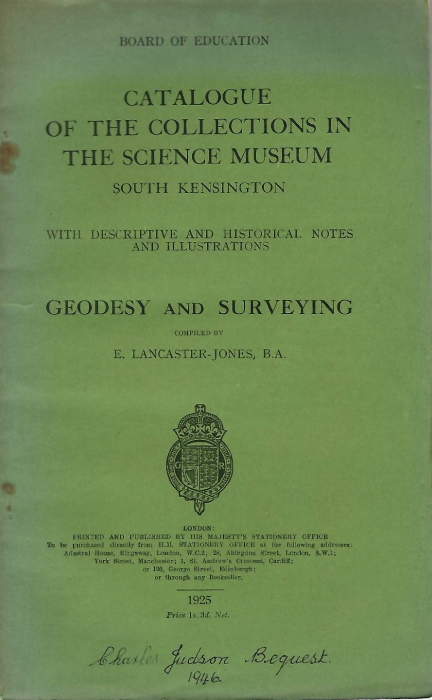Lancaster-Jones, E. - Geodesy and Surveying: Catalogue of the Collections in the Science Museum South Kensington