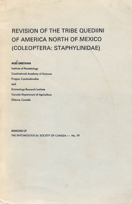 Smetana, A. - Revision of the Tribe Quediini (Coleoptera: Staphylinidae) of America North of Mexico