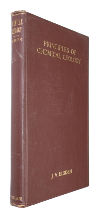 Elsden, J.V. - Principles of Chemical Geology A Review of the Application of the Equilibrium Theory to Geological Problems