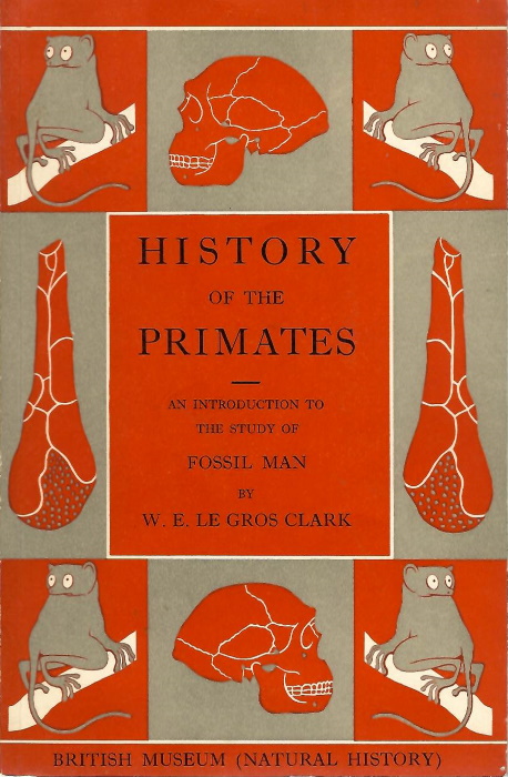 Le Gros Clark, W.E. - History of the Primates: An introduction to the study of Fossil Man