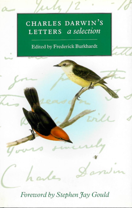 Burkhardt, F. (Ed.) - Charles Darwin's Letters: A Selection 1825-1859