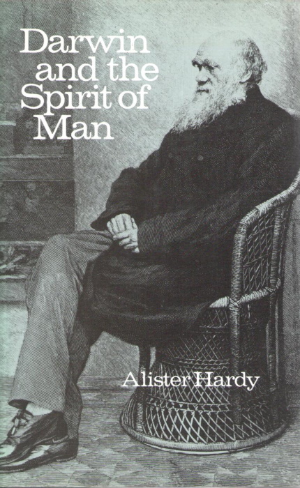 Hardy, A. - Darwin and the Spirit of Man