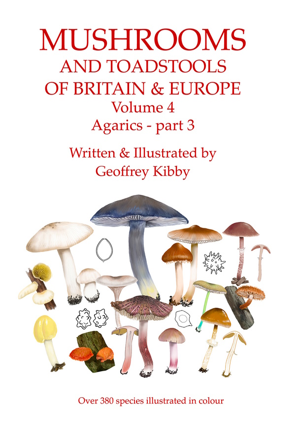 Kibby, G. - Mushrooms and Toadstools of Britain and Europe. Vol. 4: Agarics - part 3