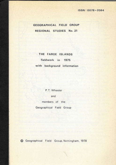 Wheeler, P.T. - The Faroe Islands fieldwork in 1975 with background information
