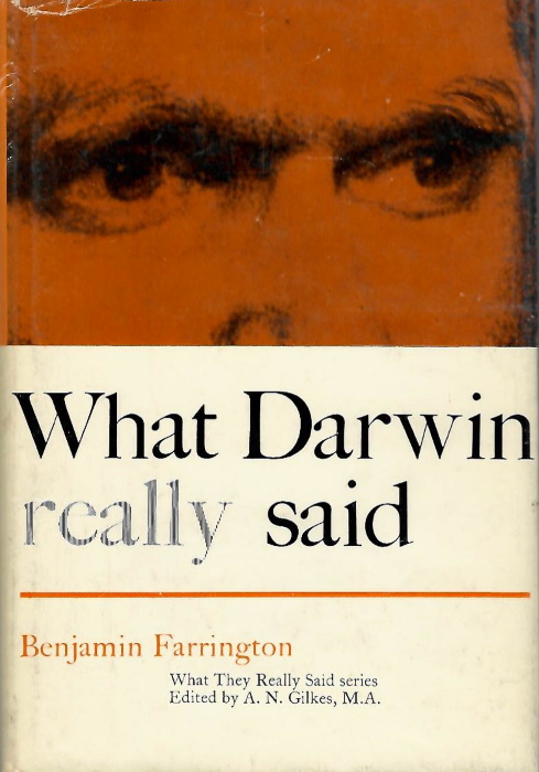 Farrington, B. - What Darwin Really Said