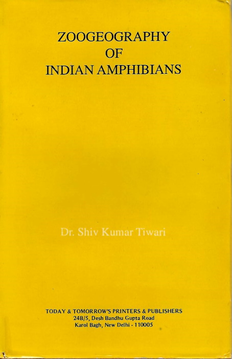 Tiwari, S.K. - Zoogeography of Indian Amphibians: Distribution, Diversity and Spatial Relationship