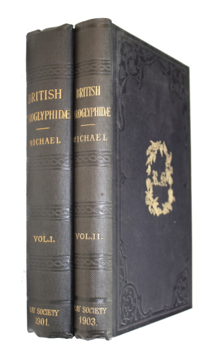 Michael, A.D. - British Tyroglyphidae. Vol. I-II