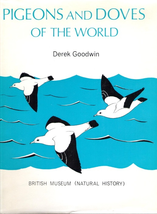 Goodwin, D. - Pigeons and Doves of the World