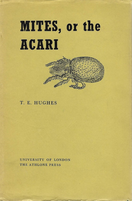 Hughes, T.E. - Mites, or the Acari