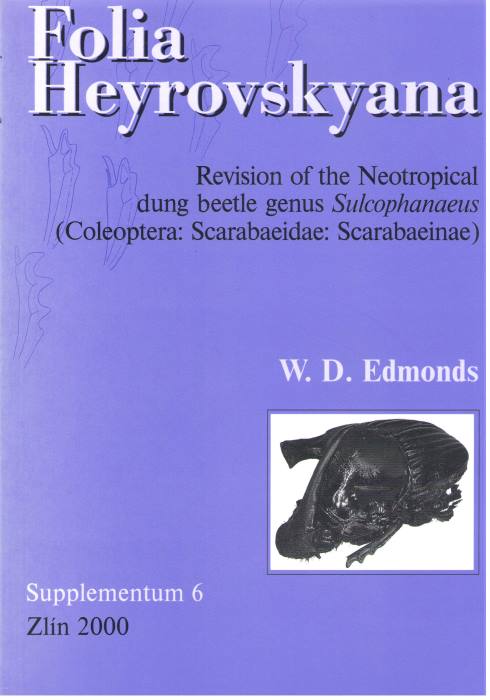 Edmonds, W.D. - Revision of the Neotropical dung beetle genus Sulcophanaeus (Coleoptera: Scarabaeidae: Scarabaeinae): Folia Heyrovskyana Suppl. 6