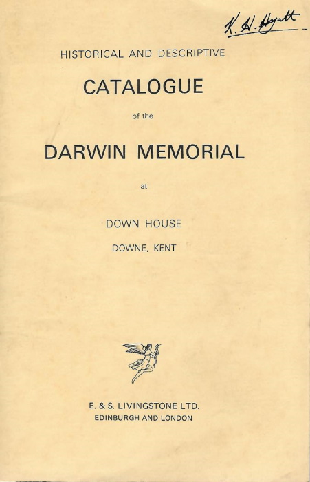  - Historical and Descriptive Catalogue of the Darwin Memorial at Down House, Downe, Kent