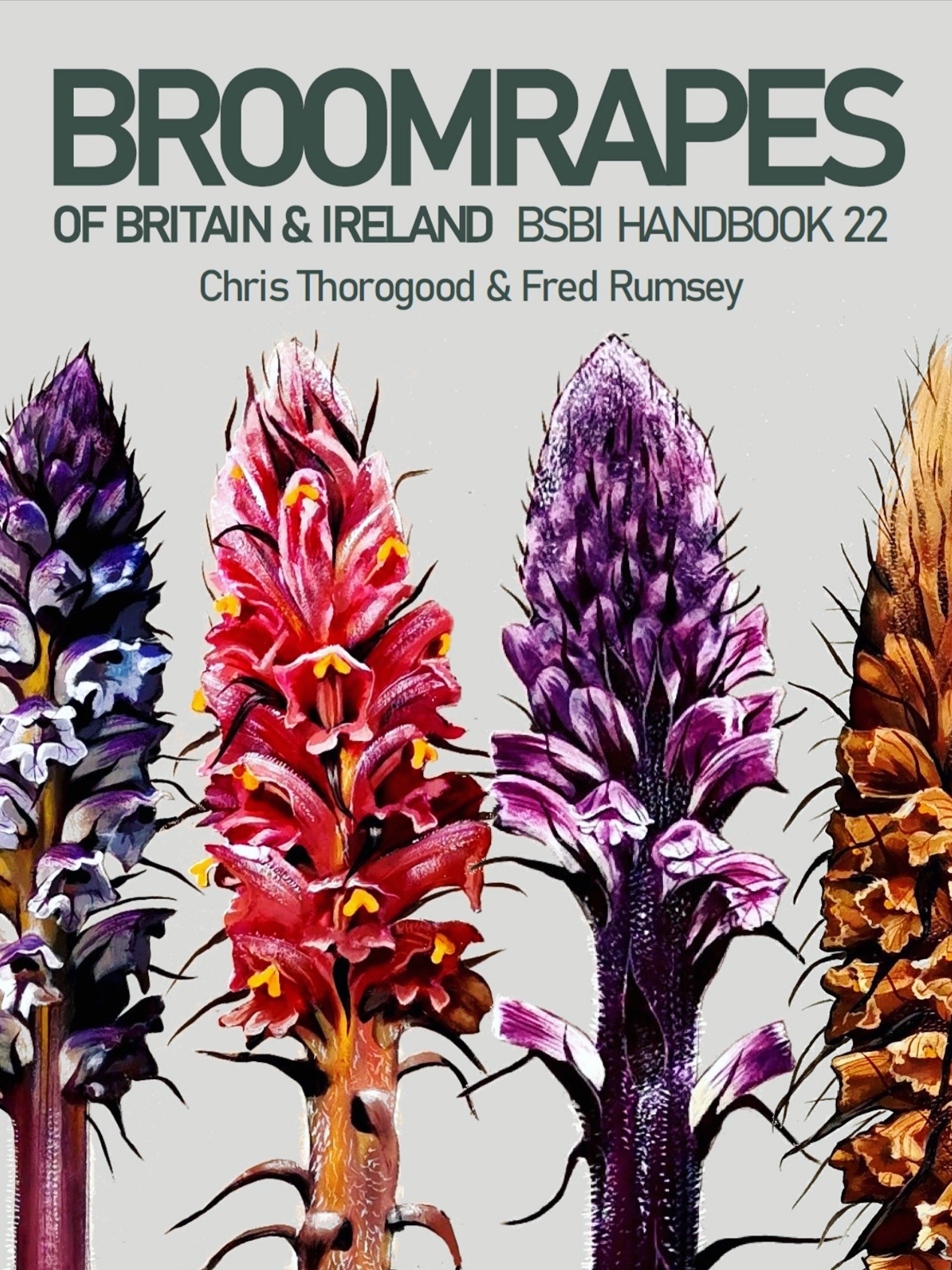 Thorogood, C.; Rumsey, F. - Broomrapes of Britain & Ireland