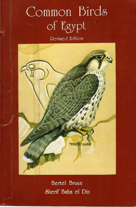 Bruun, B.; Baha el Din, S. - Common Birds of Egypt