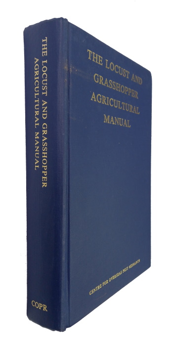 Centre for Overseas Pest Research - Locust and Grasshopper Agricultural Manual