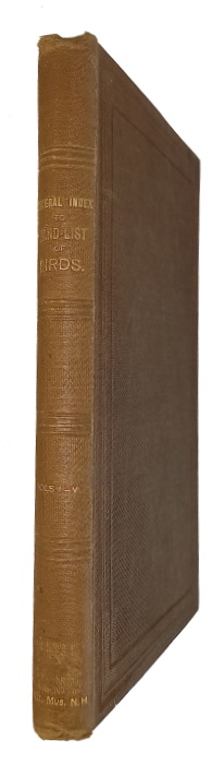 Ogilvie-Grant, W.R. (Ed.) - General Index to <i>A Hand-List of the Genera and Species of Birds</i> [Nomenclator avium tum Fossilium tum Viventium.]