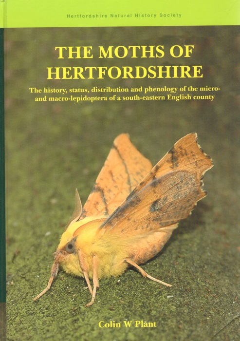 Plant, C.W. - The Moths of Hertfordshire